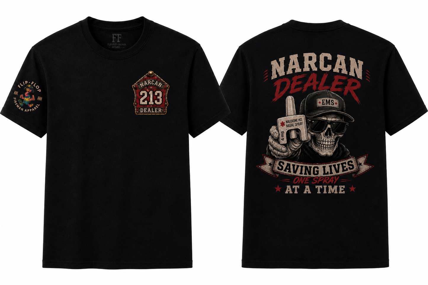 Narcan Dealer Tee — Saving Lives One Spray at a Time